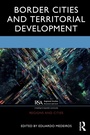 Cover: Border Cities and Territorial Development - Routledge