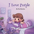 Cover: I Love Purple - Paul Wootton