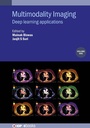Cover: Multimodality Imaging, Volume 1 - Institute of Physics Publishing