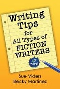 Cover: Writing Tips for All Types of Fiction Writers - Sue Viders
