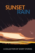 Cover: Sunset Rain - 300 South Media Group