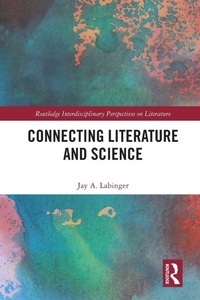 Enlarge image Cover: Connecting Literature and Science - Routledge