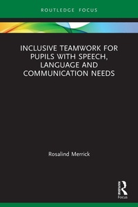 Bild: Inclusive Teamwork for Pupils with Speech, Language and Communication Needs - Routledge