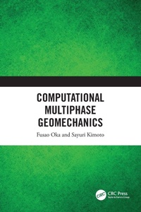 Enlarge image Cover: Computational Multiphase Geomechanics - CRC Press