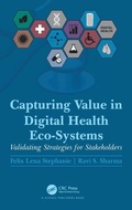 Cover: Capturing Value in Digital Health Eco-Systems - CRC Press