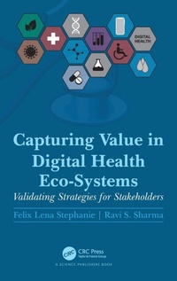 Enlarge image Cover: Capturing Value in Digital Health Eco-Systems - CRC Press