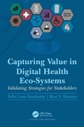 Cover: Capturing Value in Digital Health Eco-Systems - CRC Press