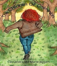 Enlarge image Cover: The Children of Colminon - Cassandra Ida Marie Jensen