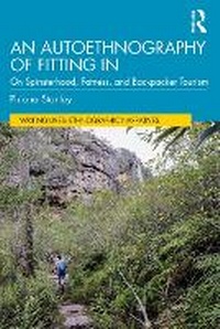 Enlarge image Cover: An Autoethnography of Fitting in - Routledge