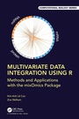 Cover: Multivariate Data Integration Using R - Chapman & Hall/CRC