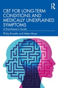 Cover: CBT for Long-Term Conditions and Medically Unexplained Symptoms - Routledge