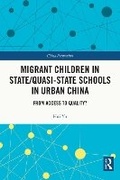 Cover: Migrant Children in State/Quasi-State Schools in Urban China - Routledge