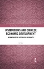 Cover: Institutions and Chinese Economic Development - Routledge
