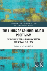 Abbildung von: The Limits of Criminological Positivism - Routledge