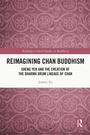 Cover: Reimagining Chan Buddhism - Routledge