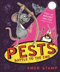 Cover: PESTS BATTLE TO THE END - Hodder Children's Books