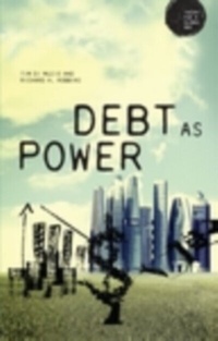 Enlarge image Cover: Debt as Power - Manchester University Press