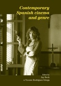 Cover: Contemporary Spanish Cinema and Genre - Manchester University Press