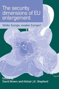 Cover: The Security Dimensions of Eu Enlargement - Manchester University Press