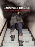 Cover: Into the Smoke with New York's Bravest - Fire Engineering Books