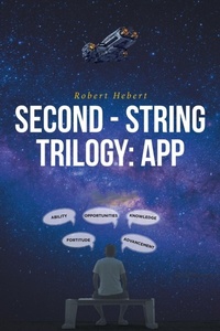 Enlarge image Cover: Second - String Trilogy - Newman Springs Publishing, Inc.