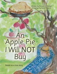 Enlarge image Cover: An Apple Pie I Will Not Buy - Archway Publishing