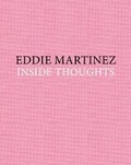 Cover: Eddie Martinez: Inside Thoughts - Mitchell-Innes & Nash