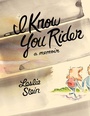 Cover: I Know You Rider - Drawn & Quarterly