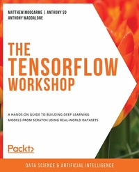 Enlarge image Cover: The TensorFlow Workshop - Packt Publishing Limited