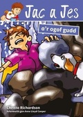 Cover: Cyfres Jac a Jes: Jac a Jes a'r Ogof Gudd - Atebol Cyfyngedig