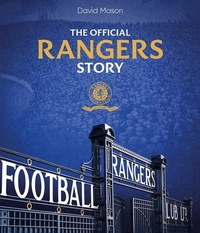Abbildung von: The Rangers Story - Pitch Publishing Ltd