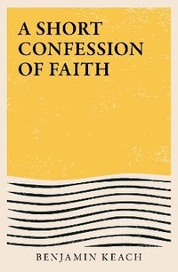 Enlarge image Cover: A Short Confession of Faith - Parresia