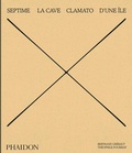 Bild: Septime: La Cave, Clamato, D'une &icirc;le (2021) - Phaidon Press Ltd
