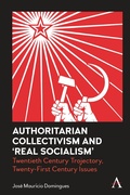 Cover: Authoritarian Collectivism and 'Real Socialism' - Anthem Press