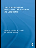 Cover: Trust and Betrayal in Educational Administration and Leadership - Routledge