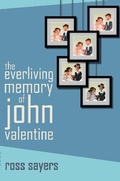 Cover: The Everliving Memory of John Valentine - Fledgling Press
