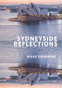 Abbildung von: Sydneyside Reflections - Everytime Press / Bequem Publishing