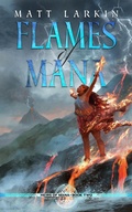 Cover: Flames of Mana (Heirs of Mana, #2) - Matt Larkin Books