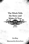Cover: The Witch Tells the Story and Makes It True - Quarter Press