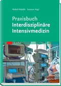 Cover: Praxisbuch Interdisziplin&auml;re Intensivmedizin - Urban & Fischer