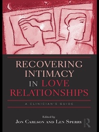 Enlarge image Cover: Recovering Intimacy in Love Relationships - Routledge