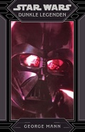 Cover: Star Wars:  Dunkle Legenden - PANINI