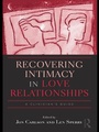 Cover: Recovering Intimacy in Love Relationships - Routledge