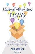 Cover: Out-of-the-Box Essays: A Young-at-Heart Writer Explores the Complexities of Everyday Life with Her Out-of-the-Box Light Bulb Thoughts - Sue Viders