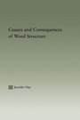 Cover: Causes and Consequences of Word Structure - Routledge