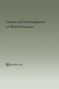 Enlarge image Cover: Causes and Consequences of Word Structure - Routledge
