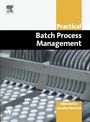 Cover: Practical Batch Process Management - Elsevier
