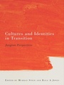 Cover: Cultures and Identities in Transition - Routledge