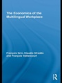 Cover: The Economics of the Multilingual Workplace - Routledge