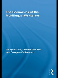 Abbildung von: The Economics of the Multilingual Workplace - Routledge